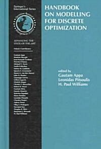 Handbook on Modelling for Discrete Optimization (Hardcover)