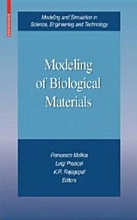 Modeling of Biological Materials (Hardcover, 2007)