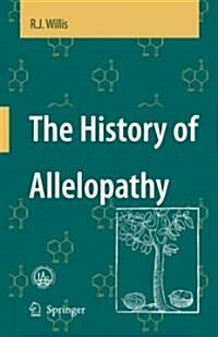 The History of Allelopathy (Hardcover, 2007)