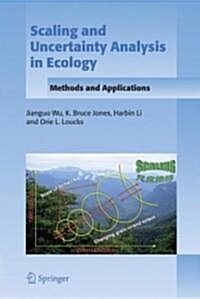 Scaling and Uncertainty Analysis in Ecology: Methods and Applications (Hardcover, 2006)