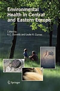 Environmental Health in Central and Eastern Europe (Hardcover, 2006)