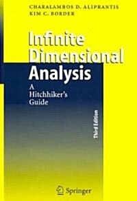 Infinite Dimensional Analysis: A Hitchhikers Guide (Paperback, 3)