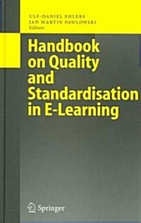 Handbook on Quality and Standardisation in E-Learning (Hardcover)