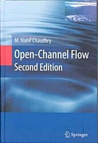 Open-Channel Flow (Hardcover, 2, 2008)
