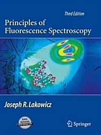 Principles of Fluorescence Spectroscopy (Hardcover, 3, 2006. Corr. 5th)