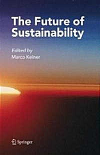 The Future of Sustainability (Hardcover)