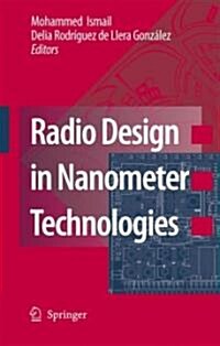 Radio Design in Nanometer Technologies (Hardcover)