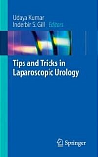 Tips and Tricks in Laparoscopic Urology (Paperback, 2007 ed.)