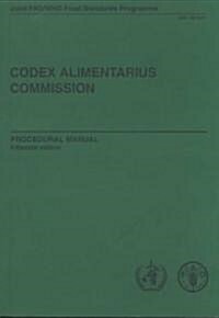 Codex Alimentarius Commission: Joint Fao/Who Food Standards Programme--Procedural Manual (Paperback, 15, Revised)