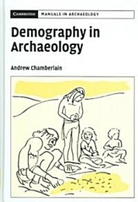 Demography in Archaeology (Hardcover)