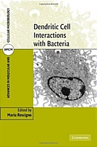 Dendritic Cell Interactions with Bacteria (Hardcover)