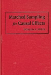 Matched Sampling for Causal Effects (Hardcover)