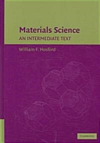 Materials Science : An Intermediate Text (Hardcover)