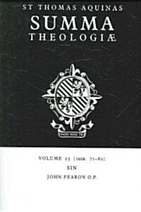 Summa Theologiae: Volume 25, Sin : 1a2ae. 71-80 (Paperback)