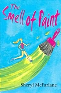 The Smell of Paint (Paperback)