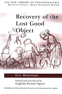 Recovery of the Lost Good Object (Paperback)