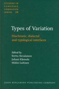 Types of variation : diachronic, dialectical and typological interfaces