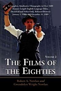 The Films of the Eighties (Paperback)