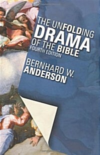 The Unfolding Drama of the Bible: Fourth Edition (Paperback, 4)