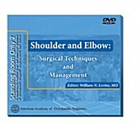 Standing Room Only: Shoulder and Elbow: Surgical Techniques and Management: Cme Credit: 6 Hours (Hardcover)