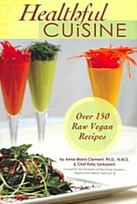 Healthful Cuisine (Paperback, Spiral)