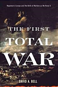 The First Total War (Hardcover, 1st)