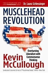 Musclehead Revolution (Hardcover, 1st)