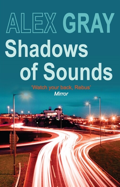 Shadows of Sounds : The compelling Glasgow crime series (Paperback)