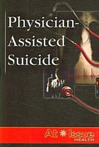 Physician-assisted Suicide (Paperback)