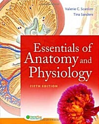 Essentials of Anatomy And Physiology (Paperback, 5th)