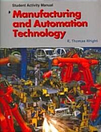 Manufacturing And Automation Technology (Paperback, Student)