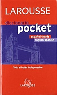 Larousse Diccionario Pocket Espanol-Ingles Ingles-Espanol/Larousse Pocket Dictionary Spanish-English English-Spanish (Paperback, POC)