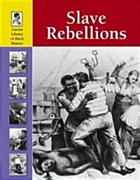 Slave Rebellions (Library Binding)