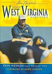 Don Nehlens Tales from the West Virginia Sidelines (Hardcover)