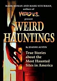 Weird Hauntings (Hardcover)