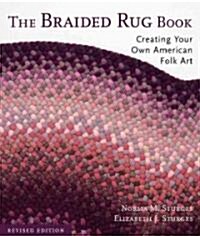 The Braided Rug Book (Paperback, Revised)