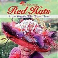 Red Hats & the Women Who Wear Them (Paperback)
