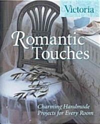 Victoria Romantic Touches (Paperback)
