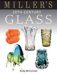 Millers 20th-century Glass (Hardcover)