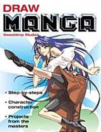 Draw Manga (Paperback)