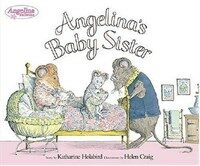 Angelina's Baby Sister (Hardcover)