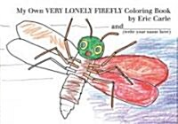 My Own Very Lonely Firefly Coloring Book (Paperback)