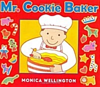 Mr. Cookie Baker (Hardcover, REV)