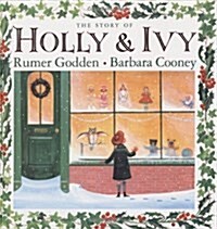 The Story of Holly and Ivy (Hardcover)