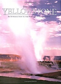 Discovering Yellowstone (Paperback)