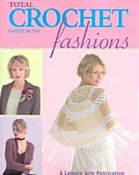 Total Crochet Fashions (Paperback)