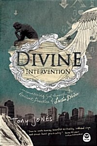 Divine Intervention: Encountering God Through the Ancient Practice of Lectio Divina (Paperback)