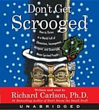 Dont Get Scrooged (Audio CD, Unabridged)