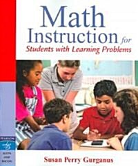 Math Instruction for Students With Learning Problems (Paperback, 1st)