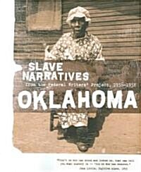 Oklahoma Slave Narratives (Paperback)